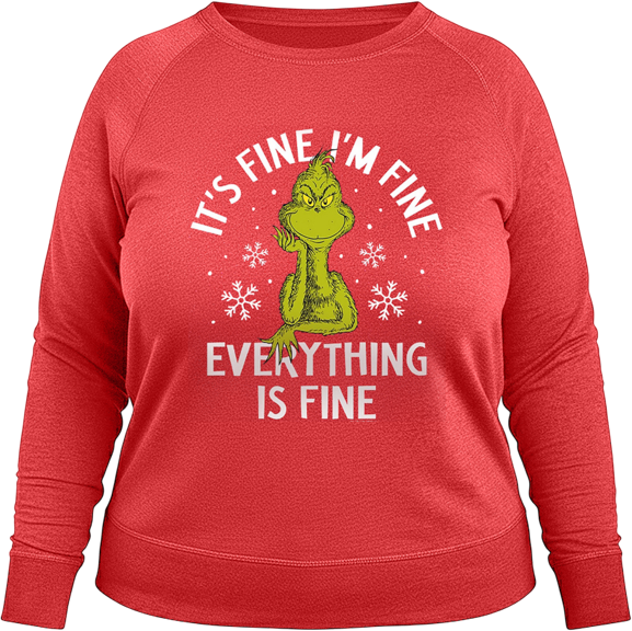 Grinch Christmas Everything is Fine Women's French Terry Long Sleeve Shirt
