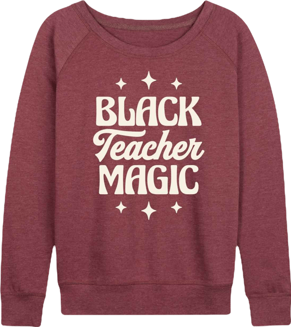 Women's Instant Message Black Teacher Magic French Terry Long Sleeve T-shirt